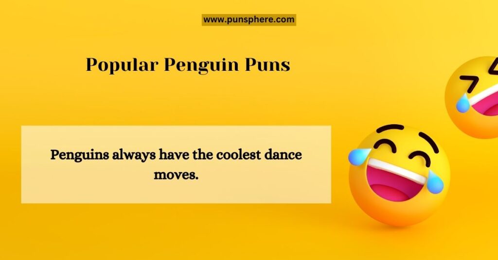 Popular Penguin Puns