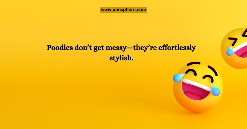 Poodle Puns: A Hair-Raising Tail of Wordplay