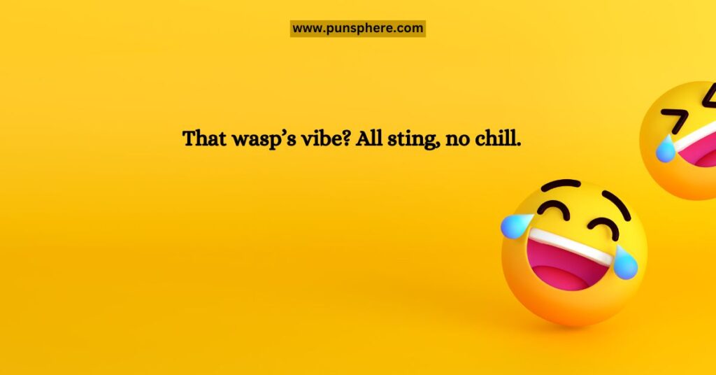 Wasp Puns One-Liners